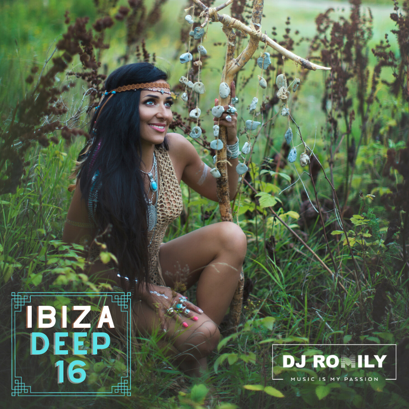 DJ Romily Ibiza Deep Mix 16