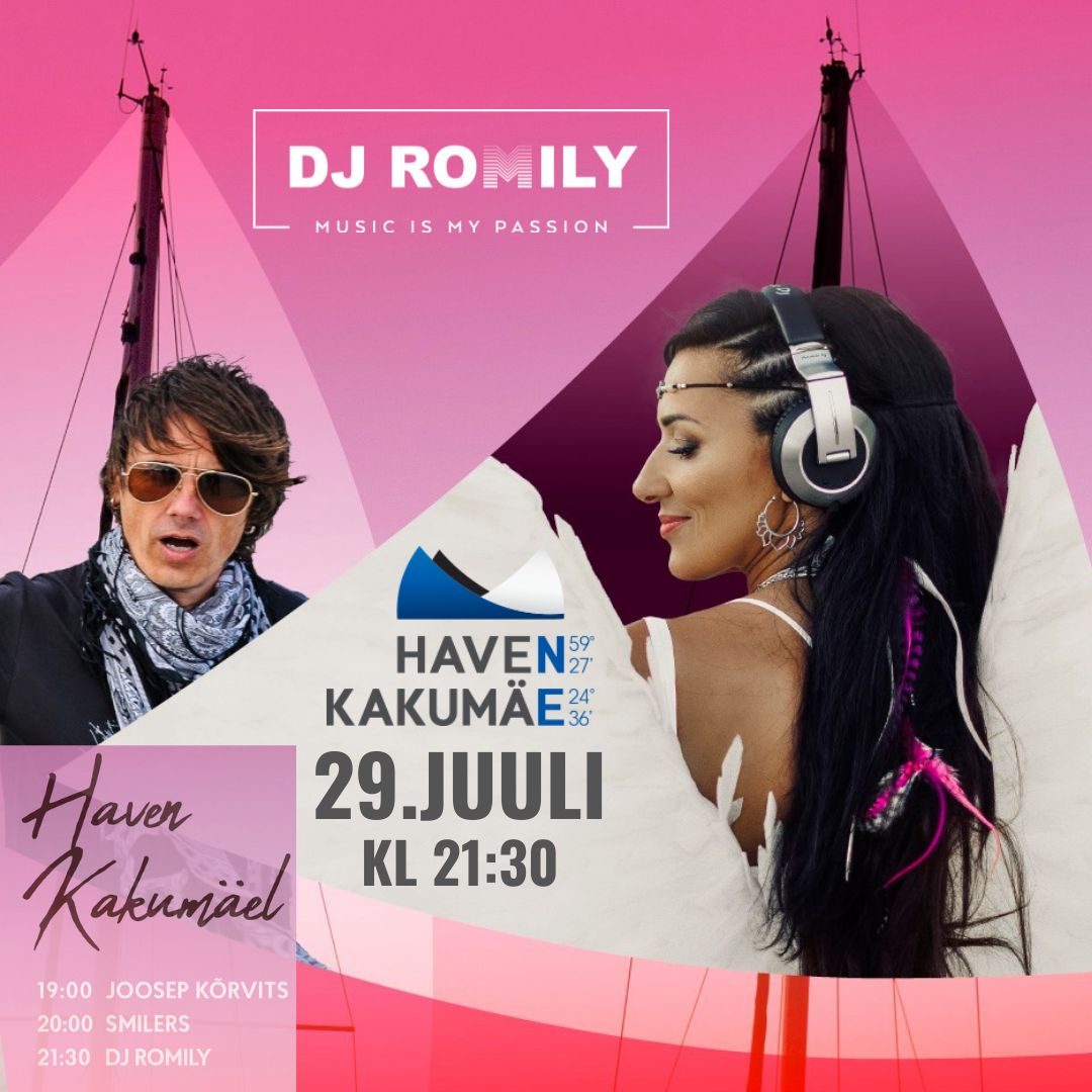 DJ ROMILY Haven Kakumäe jahisadamas + SMILERS